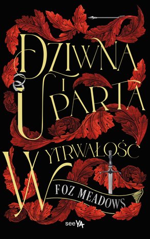Dziwna i uparta wytrwałość – ebook