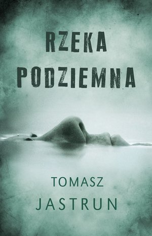 Rzeka podziemna – ebook
