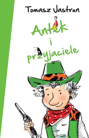 Antek i przyjaciele – ebook