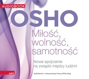Miłość, wolność, samotność – audiobook