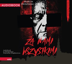 Trylogia Profanum tom 3: Za nami wszystkimi – audiobook