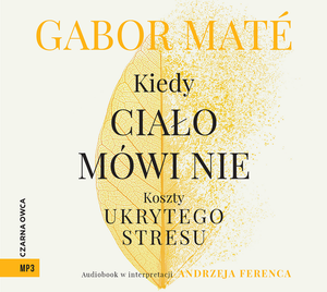 Kiedy ciało mówi nie – audiobook