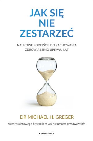 Jak się nie zestarzeć – ebook