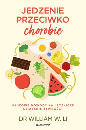 Jedzenie przeciwko chorobie – ebook