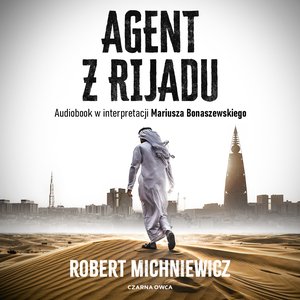 Agent z Rijadu – audiobook