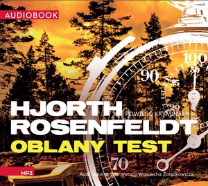 Sebastian Bergman tom 5: Oblany test – audiobook