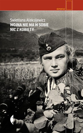 Wojna nie ma w sobie nic z kobiety – ebook