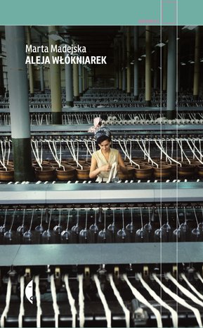 Aleja Włókniarek – ebook