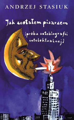 Jak zostałem pisarzem (próba autobiografii intelektualnej) – ebook