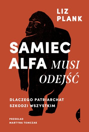 Samiec alfa musi odejść – ebook