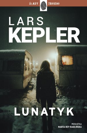Cykl z komisarzem Jooną Linną Tom 10 Lunatyk – ebook