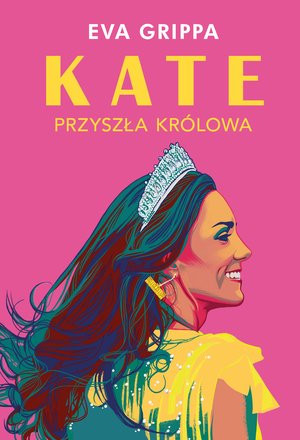 Kate. Przyszła królowa – ebook