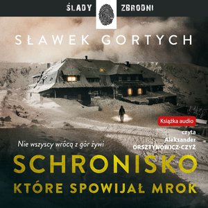 Proza: Schronisko, które spowijał mrok – audiobook
