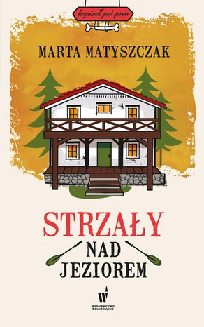Kryminał pod psem: Strzały nad jeziorem – ebook