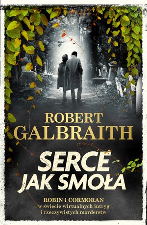 Cormoran Strike prowadzi śledztwo 6: Serce jak smoła – ebook