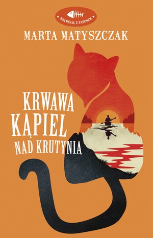 Kryminał z pazurem 3: Krwawa kąpiel nad Krutynią – ebook