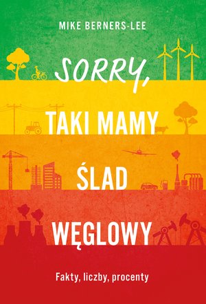 Sorry, taki mamy ślad węglowy – ebook