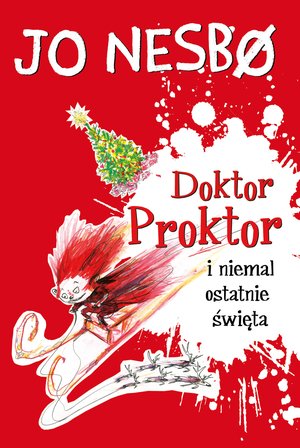 Doktor Proktor 5: Doktor Proktor i niemal ostatnie święta – ebook