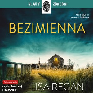 Josie Quinn Tom 2: Bezimienna – audiobook