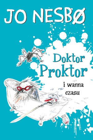 Doktor Proktor 2: Doktor Proktor i wanna czasu – ebook