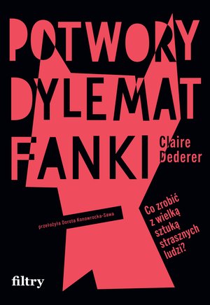 Potwory. Dylemat fanki – ebook