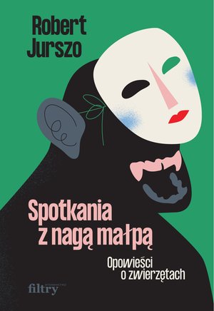 Spotkania z nagą małpą – ebook
