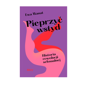 Pieprzyć wstyd – ebook