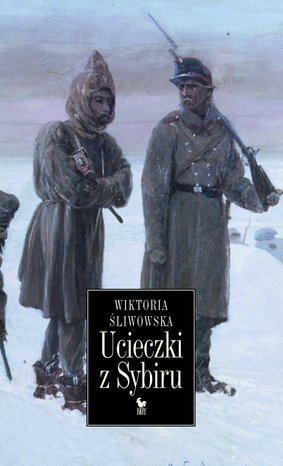 Ucieczki z Sybiru – ebook