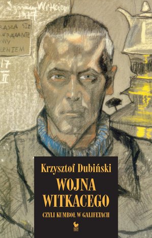 Wojna Witkacego, czyli kumboł w galifetach – ebook
