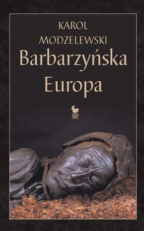 Barbarzyńska Europa – ebook