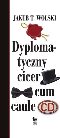 Dyplomatyczny cicer cum caule – ebook
