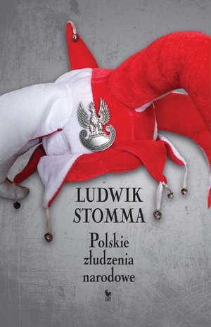Polskie złudzenia narodowe – ebook