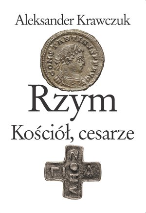 Rzym, Kościół, cesarze – ebook