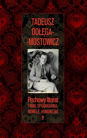 Pechowy literat i inne opowiadania, nowele, humoreski – ebook