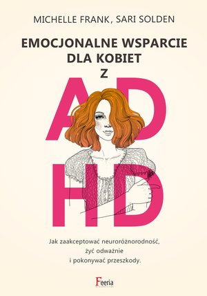 Emocjonalne wsparcie dla kobiet z ADHD – ebook