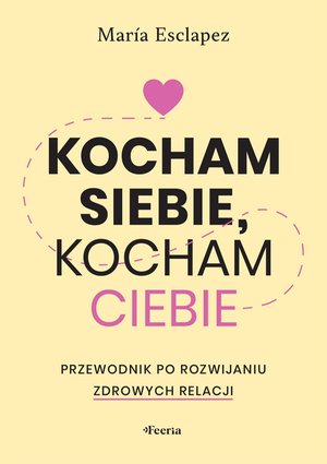 Kocham siebie, kocham ciebie – ebook