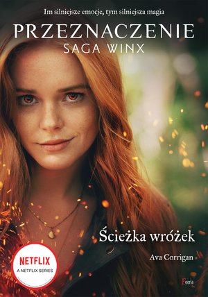 Ścieżka wróżek. Przeznaczenie. Saga Winx – ebook