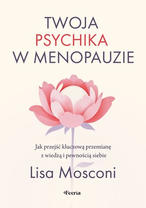 Twoja psychika w menopauzie. – ebook