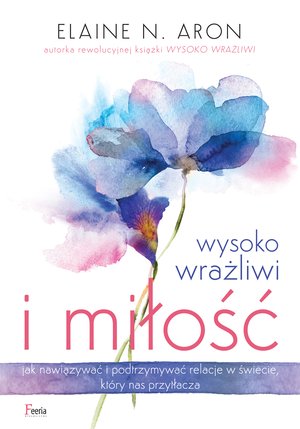 Wysoko wrażliwi i miłość – ebook