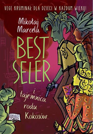 Best Seler i tajemnica rodu Kokosów – ebook