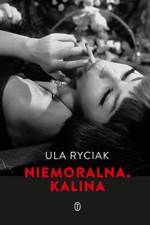 Niemoralna. Kalina – ebook