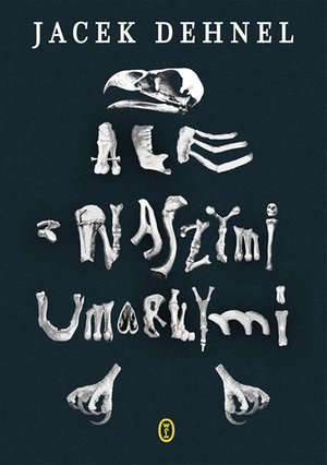 Ale z naszymi umarłymi – ebook