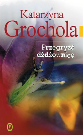 Przegryźć dżdżownicę – ebook