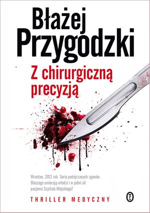 Z chirurgiczną precyzją – ebook