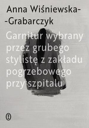 Garnitur wybrany przez grubego stylistę z zakładu pogrzebowego przy szpitalu – ebook