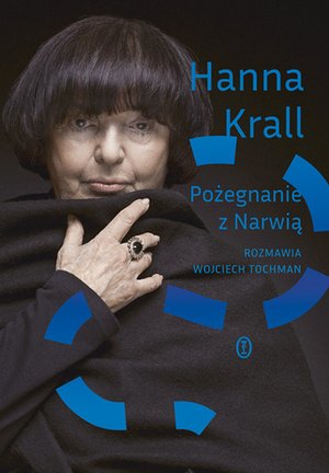 Pożegnanie z Narwią. Rozmawia Wojciech Tochman – ebook