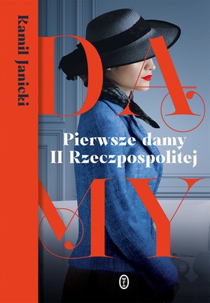Pierwsze damy II Rzeczpospolitej – ebook