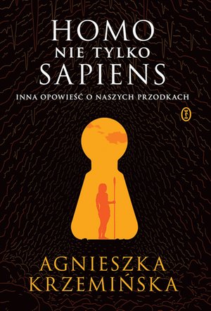 Homo (nie tylko) sapiens. Inna opowieść o naszych przodkach – ebook