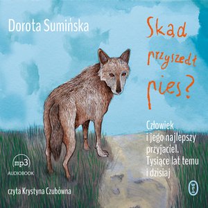 Skąd przyszedł pies? – audiobook
