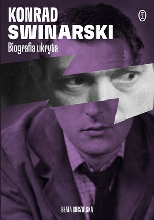 Konrad Swinarski. Biografia ukryta – ebook